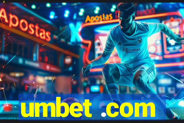 umbet .com